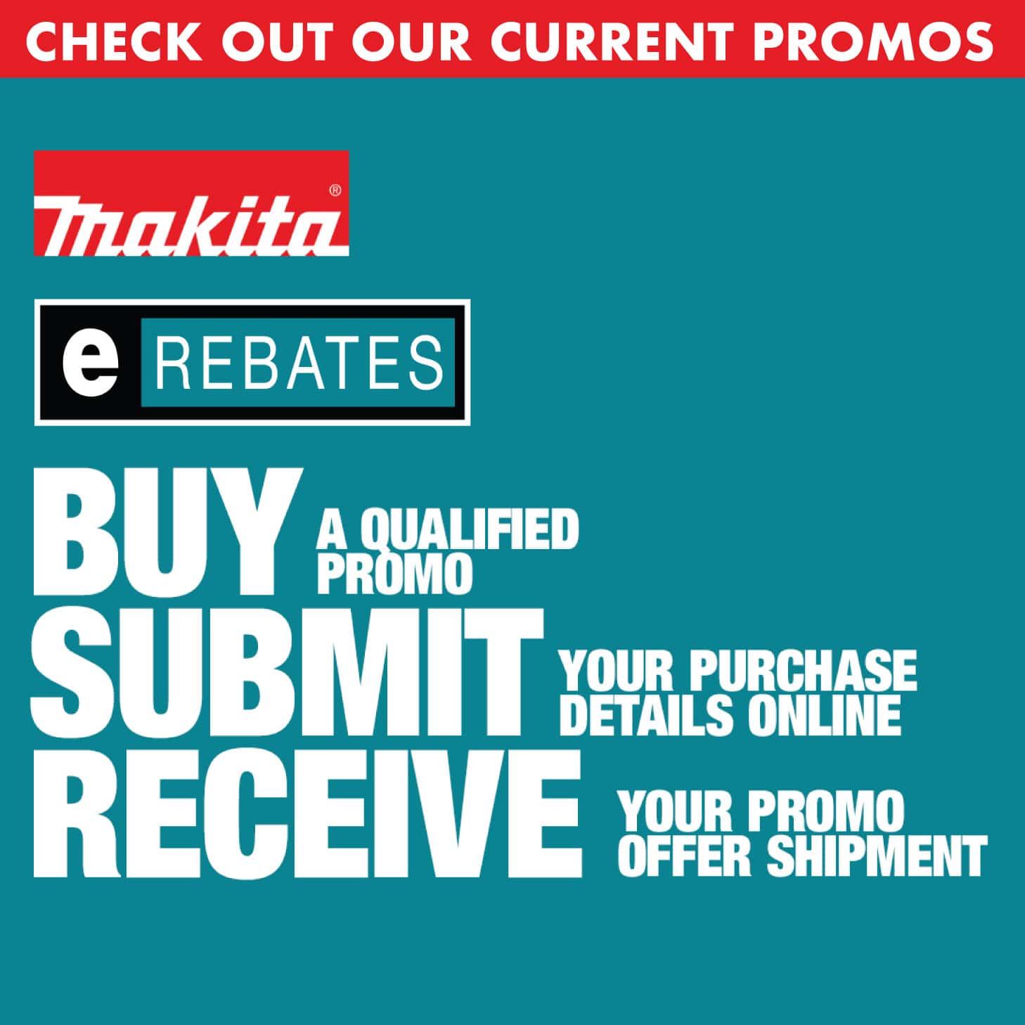 Makita ERebate | Makita eREBATES!